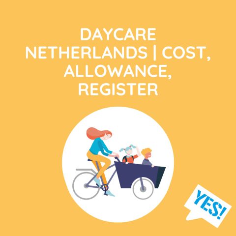 daycare netherlands costs, allowance and register